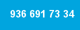 936 691 73 34